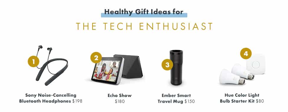 Healthy Gifts for Tech Geeks